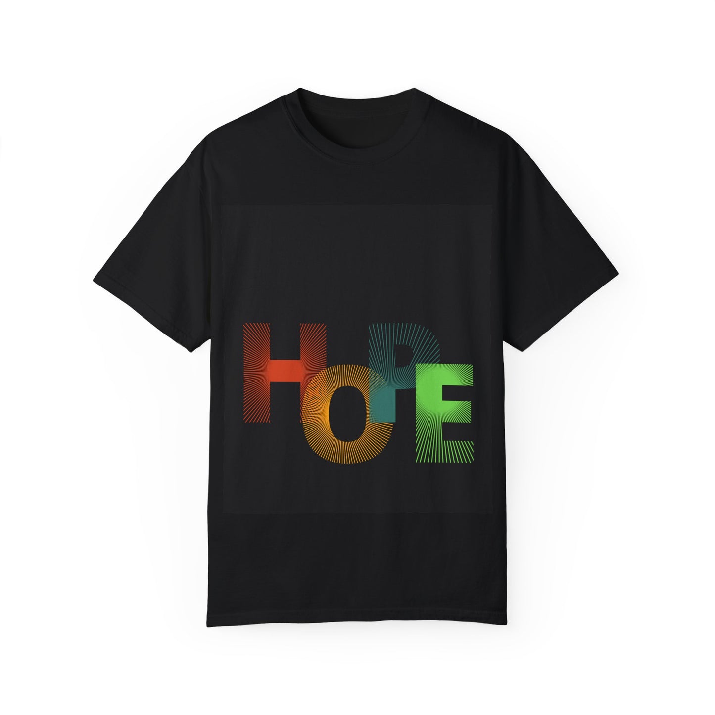 Hope Unisex Garment-Dyed T-Shirt - Inspirational Graphic Tee for Everyday Wear