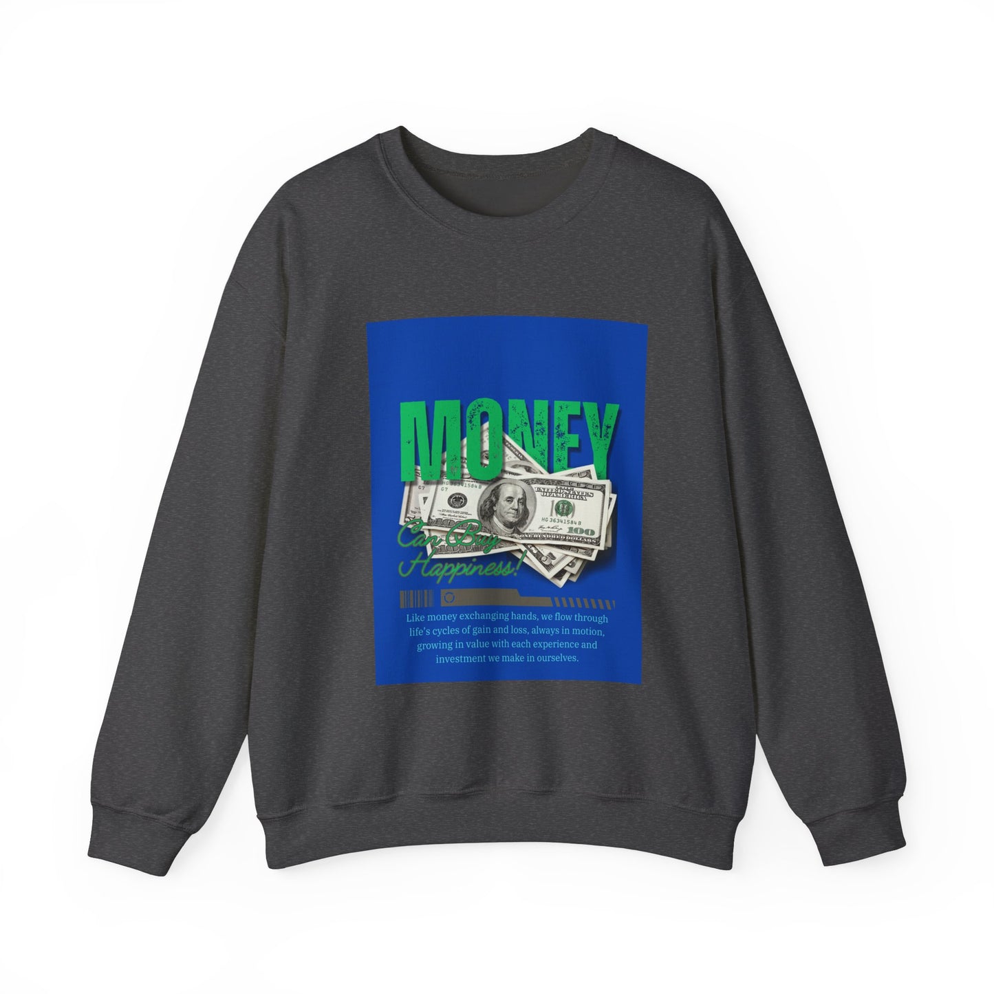 Money Happiness Unisex Heavy Blend™ Crewneck Sweatshirt