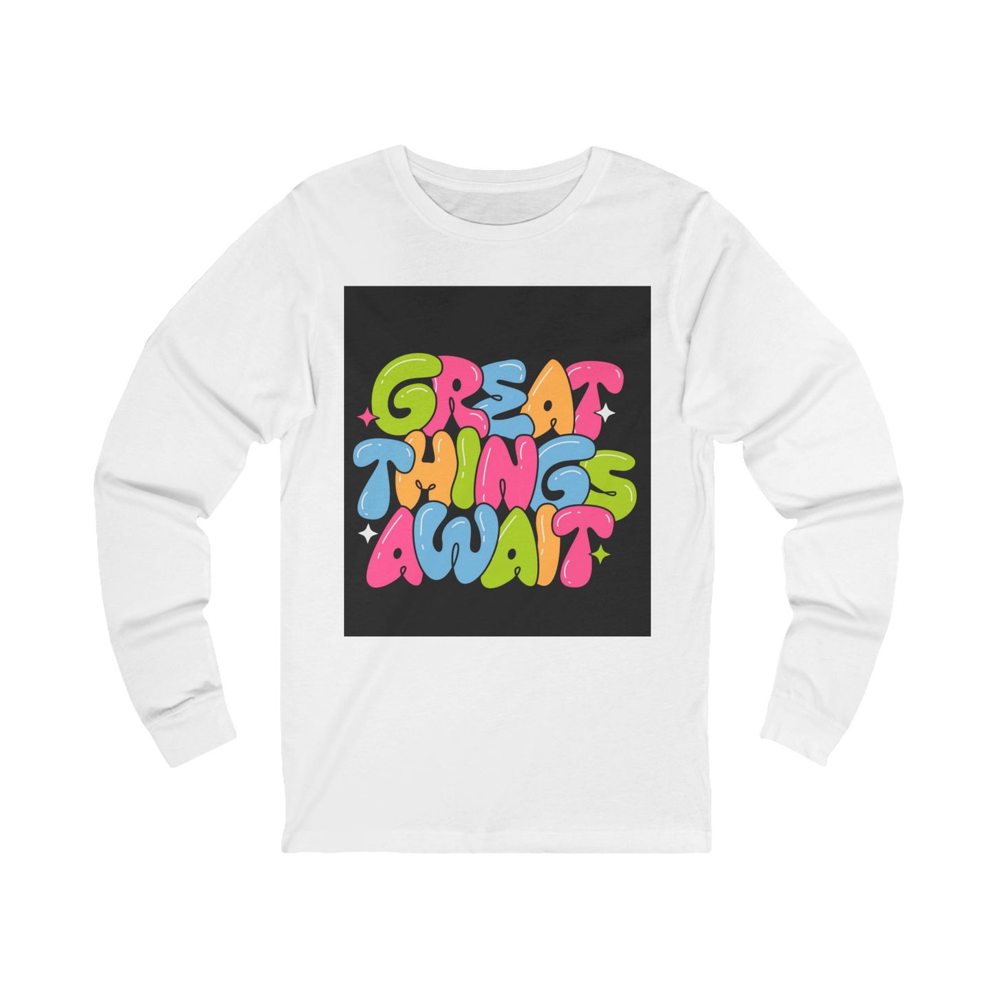 Colorful "Great Things Await" Unisex Long Sleeve Tee - Positive Vibes for Everyday Wear