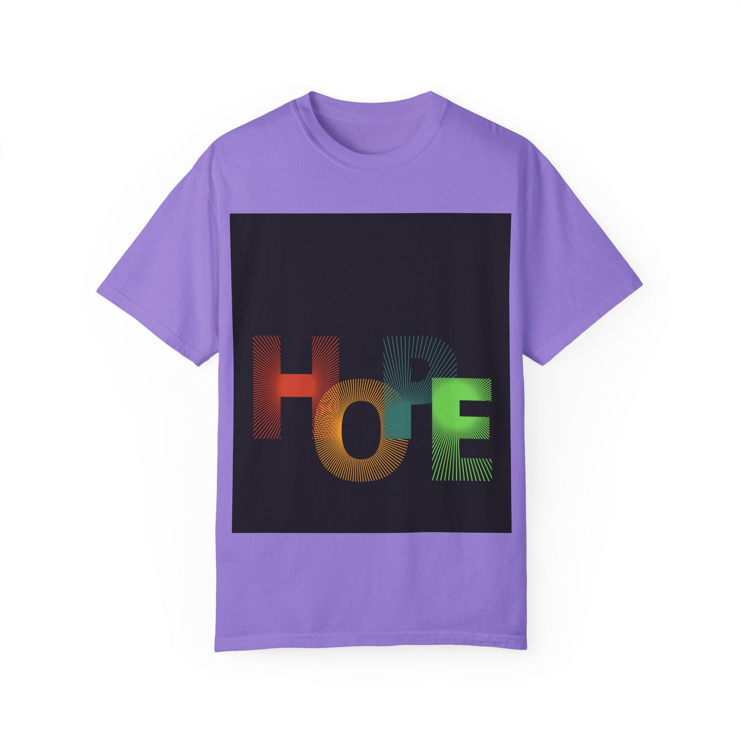 Hope Unisex Garment-Dyed T-Shirt - Inspirational Graphic Tee for Everyday Wear